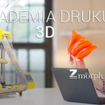 Akademia Druku 3D rusza we Wrocławiu !